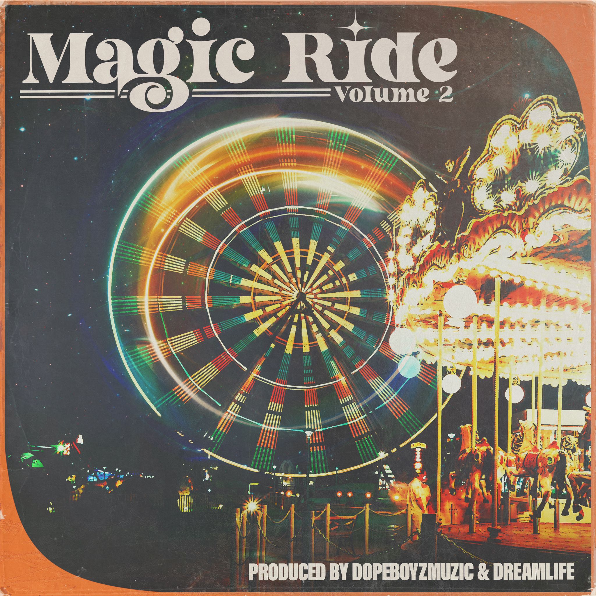 Magic Ride Vol. 2 | by Dopeboyz and Dreamlife | The Sample Lab